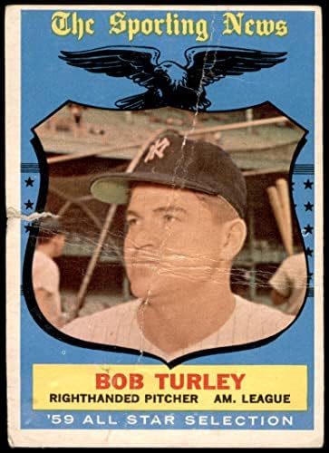 1959 Topps 570 All-Star Bob Turley New York Yankees (Baseball Kártya) SZEGÉNY Yankees