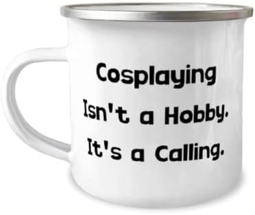 Cosplaying nem egy Hobbi. Ez egy hivatás. 12oz Táborozó Bögre, Cosplaying, Szép Ajándékokat Cosplaying, Hobby, kellékek,